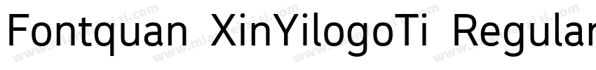 Fontquan XinYilogoTi RegularTrueT字体转换